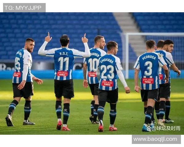 西班牙人对阵竞技精彩直播全程回顾与赛后分析